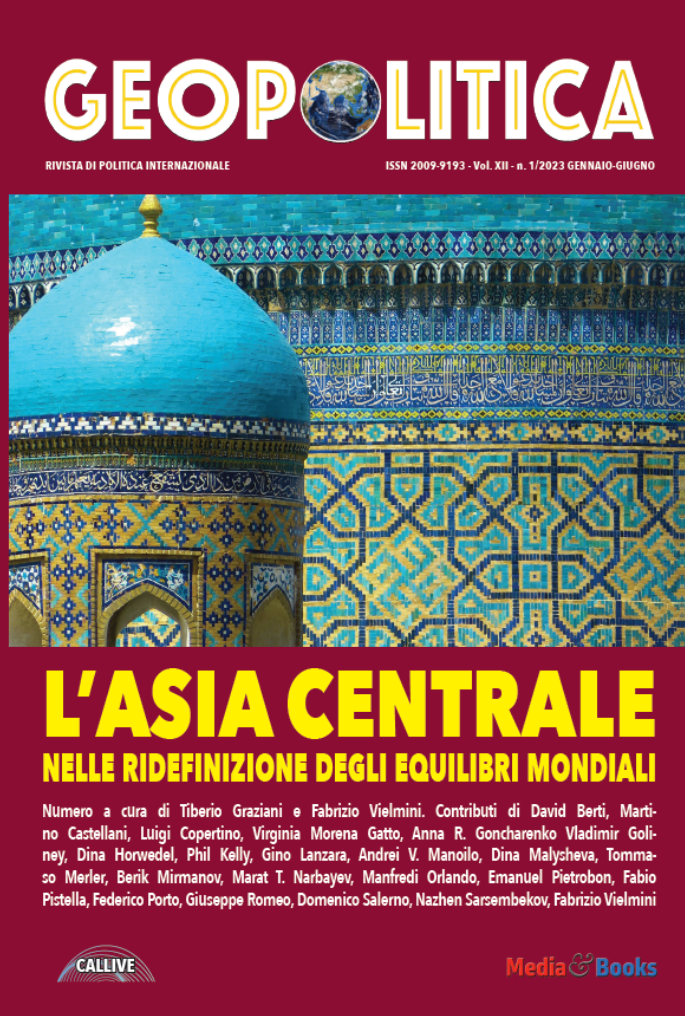 GEOPOLITICA Vol XII n. 12023 – L’Asia centrale nella ridefinizione degli equilibri mondiali